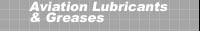 Aviation Lubricants and Greases